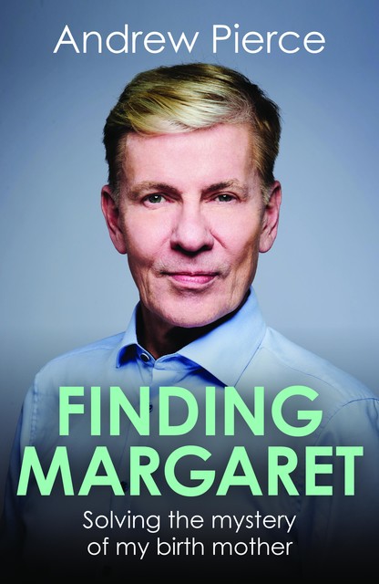 Finding Margaret, Andrew Pierce