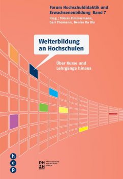 Weiterbildung an Hochschulen, Tobias Zimmermann, Geri Thomann, Denise Da Rin