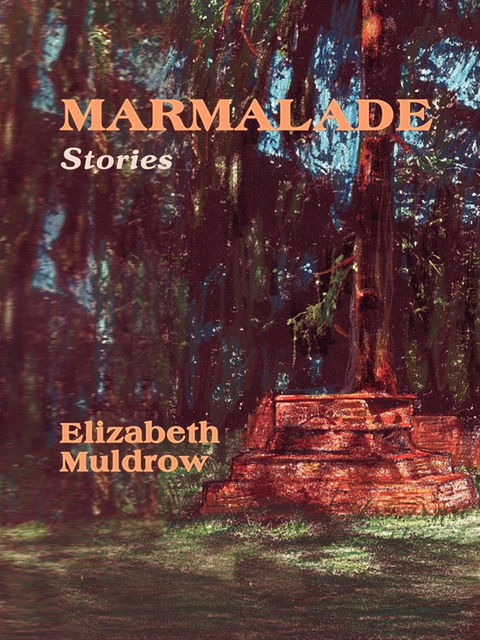 Marmalade, Elizabeth Muldrow