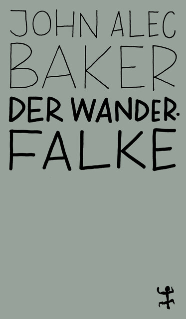 Der Wanderfalke, John Baker