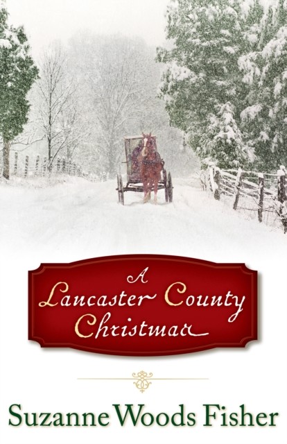 Lancaster County Christmas, Suzanne Fisher