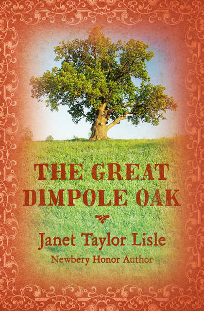 The Great Dimpole Oak, Janet Taylor Lisle