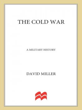 The Cold War, David Miller