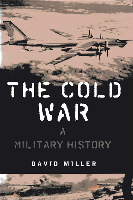 The Cold War, David Miller