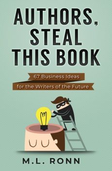 Authors, Steal This Book, M.L. Ronn