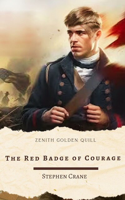The Red Badge of Courage, Stephen Crane