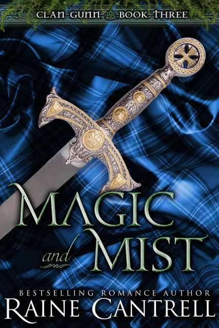 Magic and Mist, Raine Cantrell
