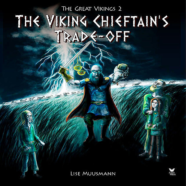 The Viking Chieftain's Trade-off, Lise Muusmann