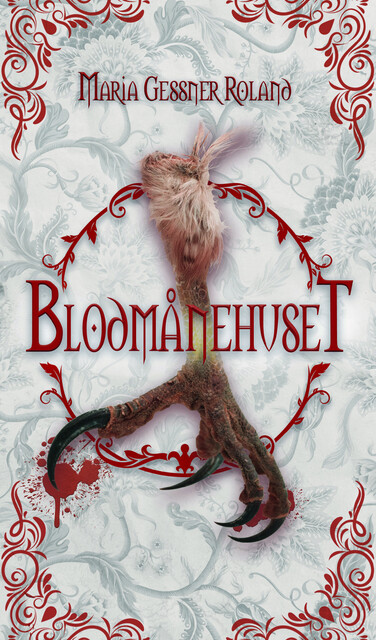 Blodmånehuset – Thalliyalora 3, Maria Gessner Roland