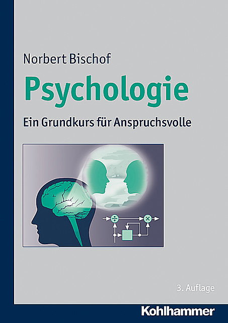 Psychologie, Norbert Bischof