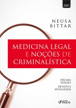 Medicina legal e noções de criminalística, Neusa Bittar