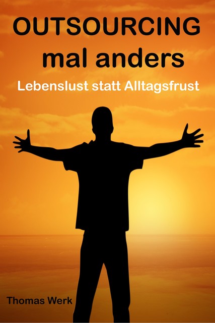 OUTSOURCING mal anders, Thomas Werk