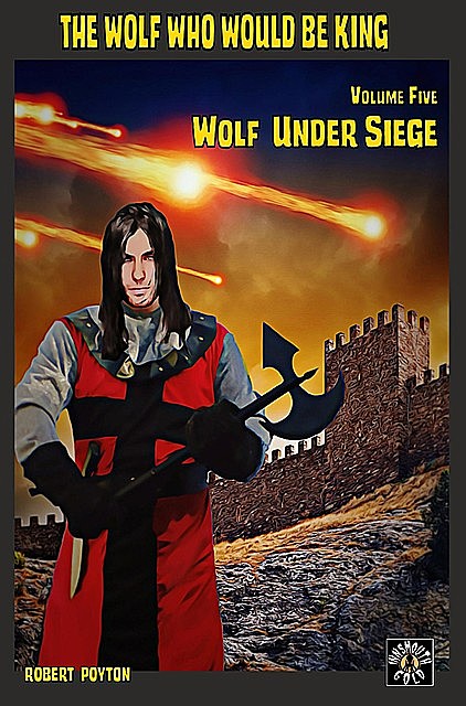 Wolf Under Siege, Robert Poyton