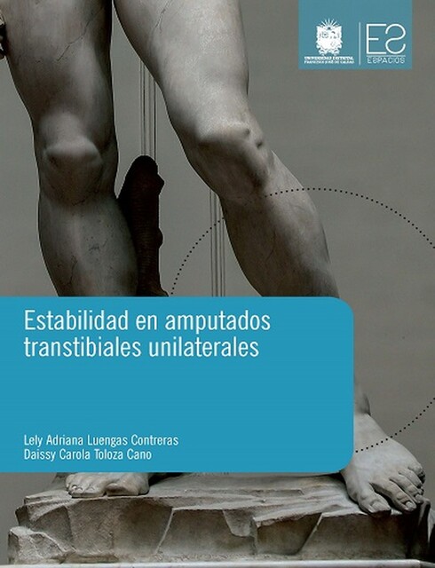 Estabilidad en amputados transtibiales unilaterales, Daissy Carola Toloza Cano, Lely Adriana Luengas Contreras