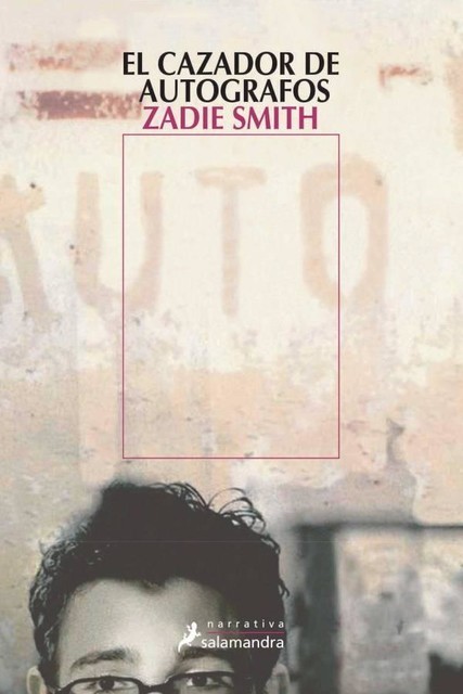El cazador de autógrafos, Zadie Smith