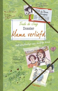 Dossier Mama verliefd, Trude de Jong