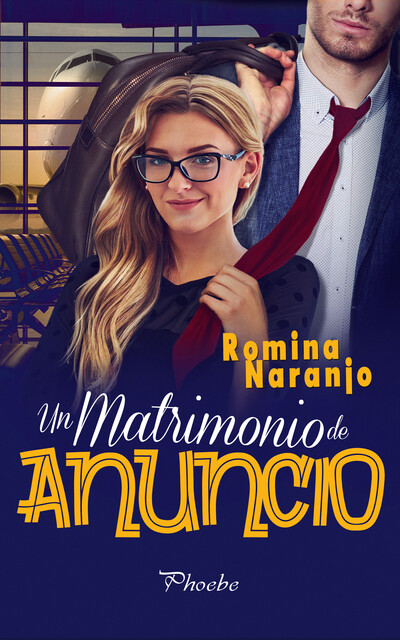 Un matrimonio de anuncio, Romina Naranjo
