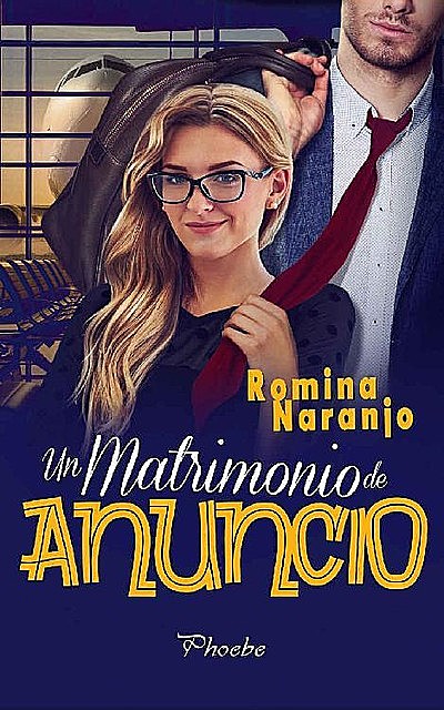 Un matrimonio de anuncio, Romina Naranjo