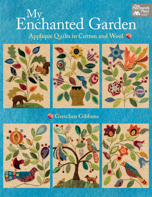 My Enchanted Garden, Gretchen Gibbons