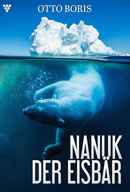 Nanuk der Eisbär – Abenteuerroman, Otto Boris