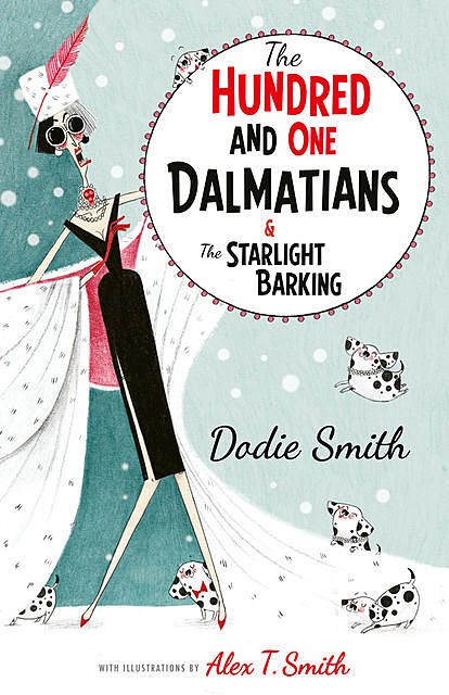 The Hundred and One Dalmatians Modern Classic, Dodie Smith
