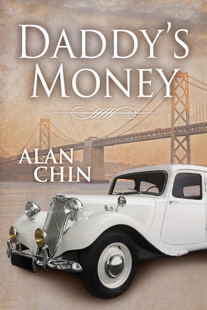 Daddy's Money, Alan Chin