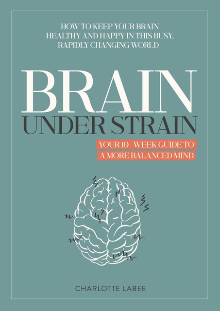 Brain under Strain, Charlotte Labee