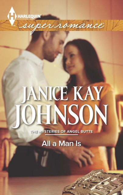 All a Man Is, Janice Kay Johnson