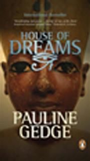 House Of Dreams, Pauline Gedge