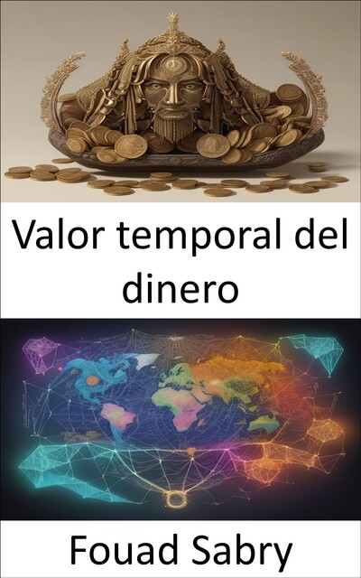 Valor temporal del dinero, Fouad Sabry
