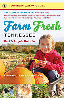 Farm Fresh Tennessee, Angela Knipple, Paul Knipple