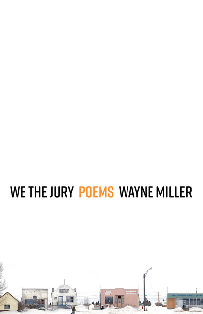 We the Jury, Wayne Miller