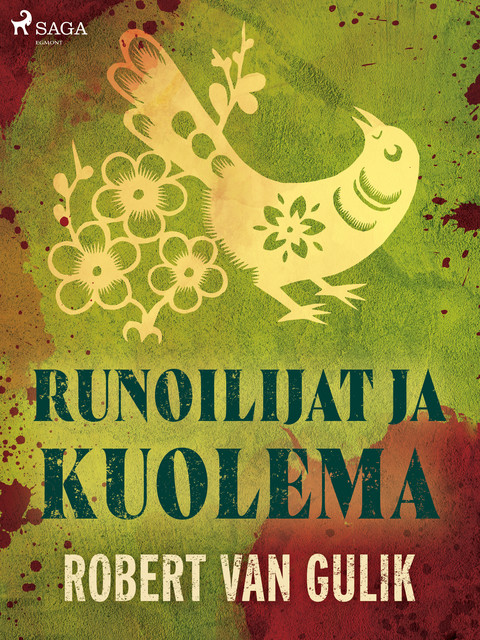 Runoilijat ja kuolema, Robert van Gulik