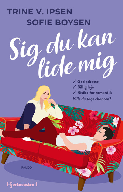 Sig du kan lide mig, Sofie Boysen, Trine V. Ipsen