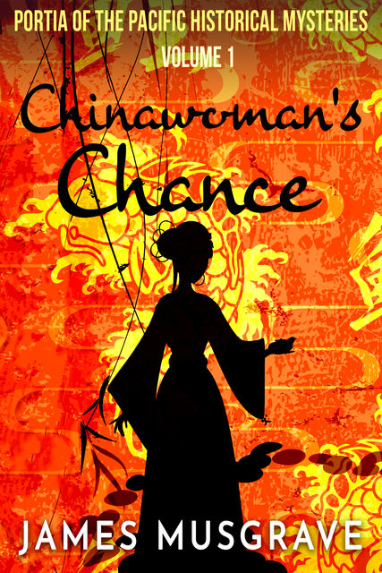 Chinawoman's Chance, James Musgrave