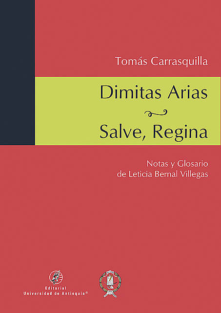 Dimitas Arias / Salve, Regina, Tomás Carrasquilla