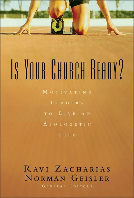 Is Your Church Ready?, Norman Geisler, Ravi Zacharias