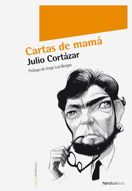 Cartas de mamá, Julio Cortázar