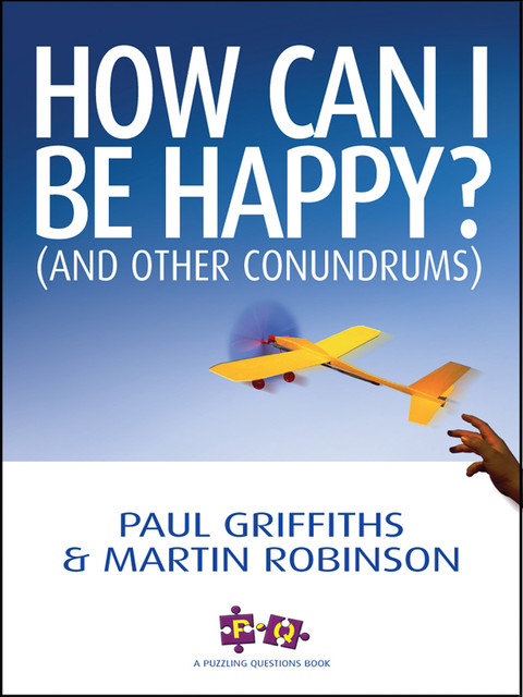 How Can I Be Happy, Martin Robinson, Sarah Griffiths