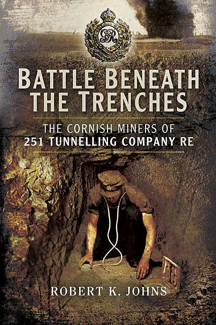 Battle Beneath the Trenches, Robert Johns