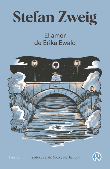 El amor de Erika Ewald, Stefan Zweig