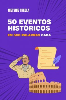 50 eventos históricos em 500 palavras cada, Nietsnie Trebla