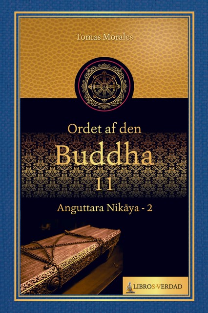 Ordet af den Buddha – 11, Tomás Morales y Durán