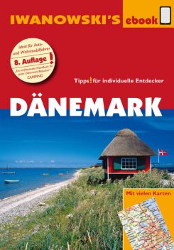 Dänemark – Reiseführer von Iwanowski, Ulrich Quack, Dirk Kruse