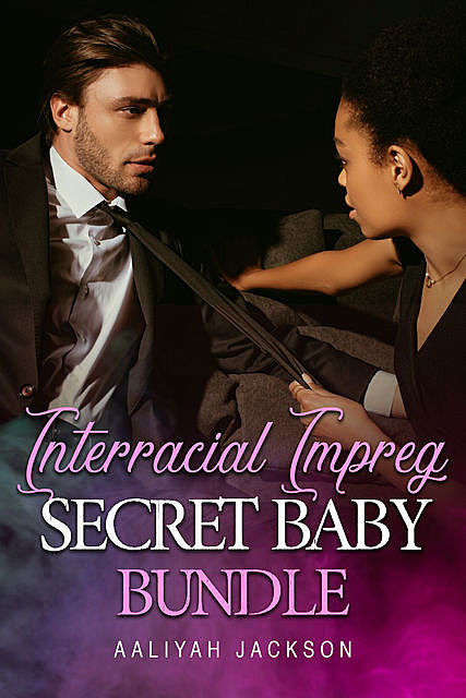 Interracial Impreg Secret Baby Bundle, Aaliyah Jackson