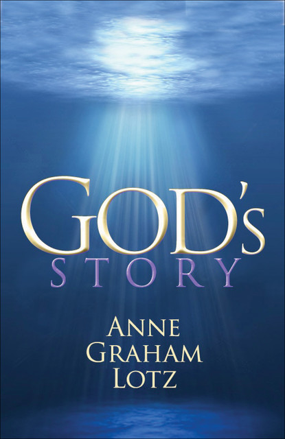 God's Story, Anne Graham Lotz