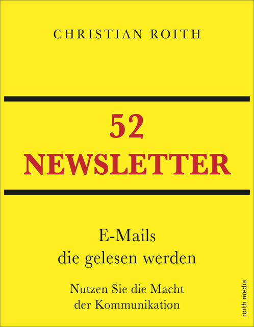 52 NEWSLETTER, Christian Roith
