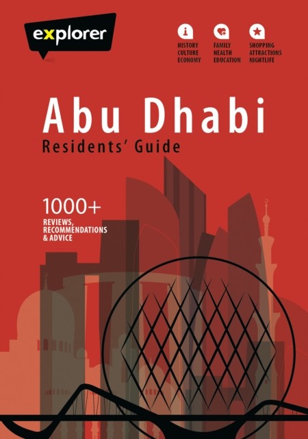 Abu Dhabi Residents Guide, Explorer Publishing