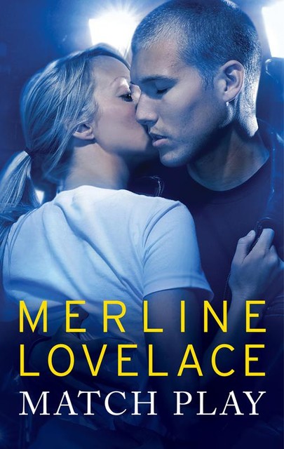 Match Play, Merline Lovelace