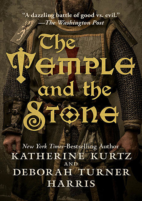 The Temple and the Stone, Katherine Kurtz, Deborah Turner Harris